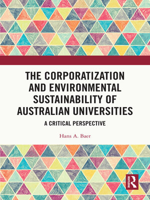 cover image of The Corporatization and Environmental Sustainability of Australian Universities